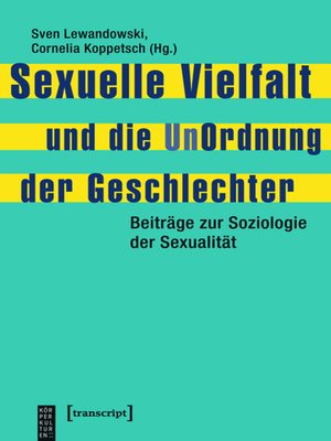 cover image of Sexuelle Vielfalt und die UnOrdnung der Geschlechter